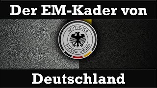 Der EM Kader von Deutschland [upl. by Lundberg]