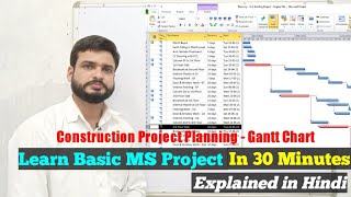 How to Prepare Construction Planning Schedule and Gantt Chart on MS Project  MSP Tutorial in Hindi [upl. by Netsrak]