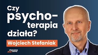 Wszystko co musisz wiedzieć o psychoterapii  Wojciech Stefaniak [upl. by Hauser]