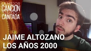 JAIME ALTOZANO analiza la música de los 2000  La mejor canción jamás cantada [upl. by Geffner632]