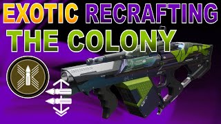 I REVAMPED The Colony in Destiny 2 [upl. by Ocker]