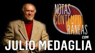 Notas Contemporâneas com Júlio Medaglia [upl. by Conner961]