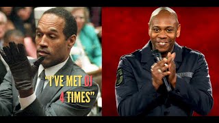 Dave Chappelle quotIve met OJ Simpson 4 timesquot [upl. by Carmelina724]