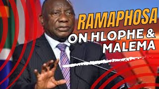 Ramaphosa responds heavily on Hlophe and Malema [upl. by Knight]