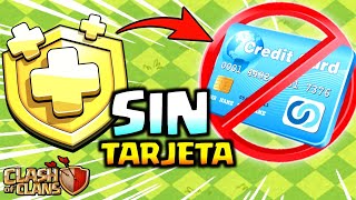 Cómo Comprar el PASE DE ORO en CLASH OF CLANS SIN TARJETA de Crédito 🚫💳 [upl. by Whittaker]