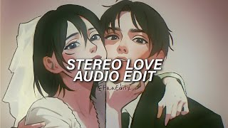 Stereo Love Slowed  Edward Maya Vika Jigulina Edit Audio [upl. by Brucie623]