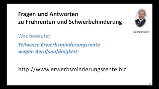 Video quotTeilweise Erwerbsminderungsrente wegen Berufsunfaehigkeitquot FAQ [upl. by Sinoda]