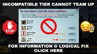 Incompatible Tier cannot team up PUBG Mobile [upl. by Mastrianni]