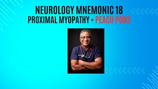 Neurology Mnemonic 18  Proximal Myopathy  PEACHPODS [upl. by Hermy]