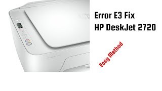 Error E3 Fix in HP DeskJet 2720 [upl. by Sidnarb]