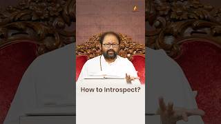 The What and How of Introspection  Ask These 5 Questions  Pujya Gurudevshri Rakeshji  shorts [upl. by Anirbys]