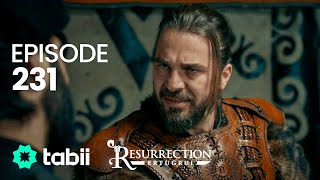 Resurrection Ertuğrul  Episode 231 [upl. by Suhail647]