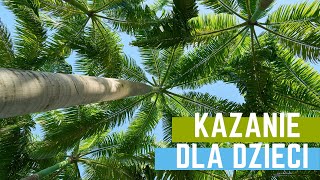 „Pod palmami” Kazanie dla dzieci na Niedziele Palmową 2020 [upl. by Tenaej]