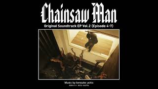 Chainsaw Man OST  Kick Ass [upl. by Pedaias]