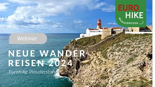 Eurohike Plauderstunde  Erleben Sie unsere neuen Wanderreisen 2024 [upl. by Farrand]