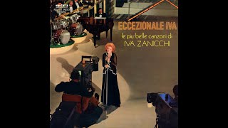 IVA ZANICCHI  ECCEZIONALE IVA –   Rifi RDZST 14223  1973    FULL ALBUM [upl. by Delos37]