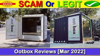 Ootbox Reviews Mar 2022  Want To Know The Product Is Legit Or Scam Check It [upl. by Pesek]