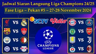 Jadwal Liga Champions Live SCTV  Liverpool vs Real Madrid  Fase Liga UCL 20242025 Pekan ke 5 [upl. by Su]