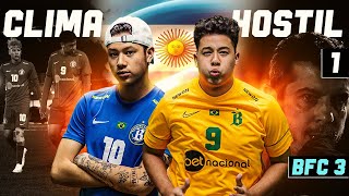 BANHEIRISTAS FC 3 ARGENTINA O CLIMA HOSTIL EP1 [upl. by Acirahs241]