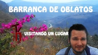 Barranca de Oblatosbajada hasta cascada  Visitando un lugar [upl. by Acire]