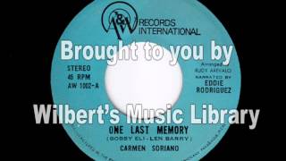 ONE LAST MEMORY  Carmen Soriano narration Eddie Rodriguez [upl. by Darton]