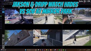 Jakson amp Dripp Watch Hades VS SOB at Mirror Park  NoPixel 40 GTA RP [upl. by Niarbo]