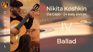 Russian Ballad  Nikita Koshkin [upl. by Llerrat]