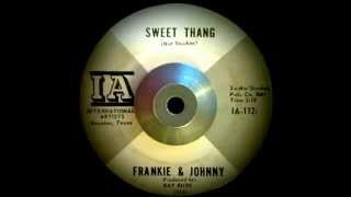 Frankie amp Johnny  Sweet Thang [upl. by Marnia688]