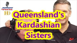 Queenslands Kardashian Sisters  History Out There on 4WK episode 20 [upl. by Naihtniroc777]