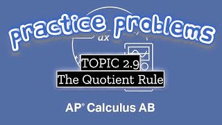 AP Calculus AB TOPIC 29 The Quotient Rule [upl. by Nevram760]