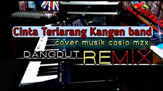 Cinta terlarang kangen band cover dangdut remix [upl. by Blossom]