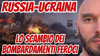 RussiaUcraina Lo scambio dei bombardamenti feroci [upl. by Veronica]