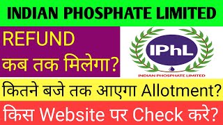 Indian Phosphates Ipo Allotment 🔴 Indian Phosphate Limited Ipo 🔴Indian Phosphates Limited Ipo Review [upl. by Airelav889]