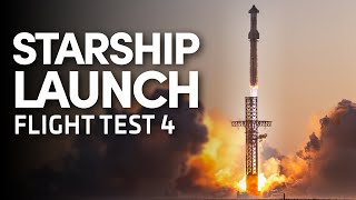 SpaceX Launches Fourth Starship Flight Test [upl. by Ecirtnuahs]