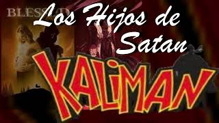 01 KALIMAN Y LOS HIJOS DE SATAN Capitulo 1 Radionovela [upl. by Ainolloppa]