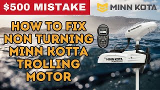 How to Fix your Minn kota trolling motor that wont turn [upl. by Petuu88]