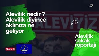 Alevilik nedir Alevileri sorduk  cem evleri tanınmalı mı  Aleviler  Sokak Röportajı [upl. by Adalie]