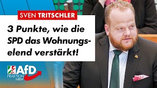 3 Punkte wie die SPD das Wohnungselend verursachte – Sven Tritschler AfD [upl. by Mireille]