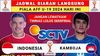 Jadwal Siaran Langsung Piala AFF U19 2024  Indonesia vs Kamboja  Jadwal Timnas Indonesia [upl. by Maitland464]