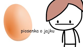 piosenka o jajku [upl. by Oicinoid]