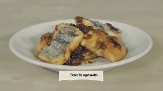 Pesce in agrodolce  Le Ricette del Convento [upl. by Oiratno669]