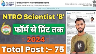 NTRO Scientist B Form Online 2024  NTRO Recruitment 2024 [upl. by Schrader]