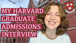 My Harvard PhD admissions interview experience timeline questions  tips [upl. by Nirrad614]