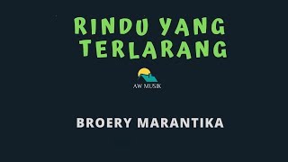 BROERY MARANTIKARINDU YANG TERLARANG KARAOKELYRICS BY AW MUSIK [upl. by Priest]