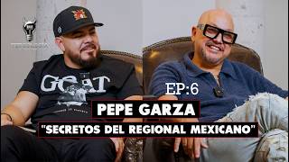 Pepe Garza Una Leyenda del Regional Mexicano  Tercología EP6 [upl. by Notkcorb]