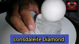 Lonsdaleite Diamond  375 Grams Lonsdaleite දියමන්තියක්ද ග්‍රෑම්375 [upl. by Aivilo574]