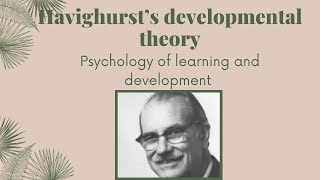 Havighursts developmental theory [upl. by Segal510]