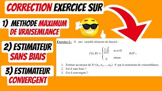 Exercice sur estimateur par maximum vraisemblance estimateur sans biais estimateur convergent [upl. by Delainey666]