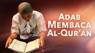 Panduan Ibadah Adab Membaca Al Quran Dilengkapi Video Ilustrasi Lengkap [upl. by Acinot]