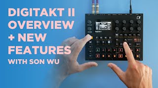 Getting to Know Elektron Digitakt II Sampler w SON WU [upl. by Anesor]